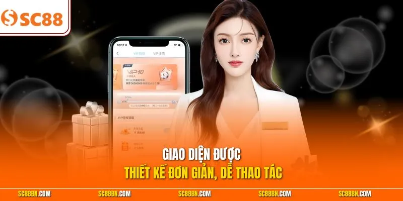 Giao diện được thiết kế đơn giản, dễ thao tác